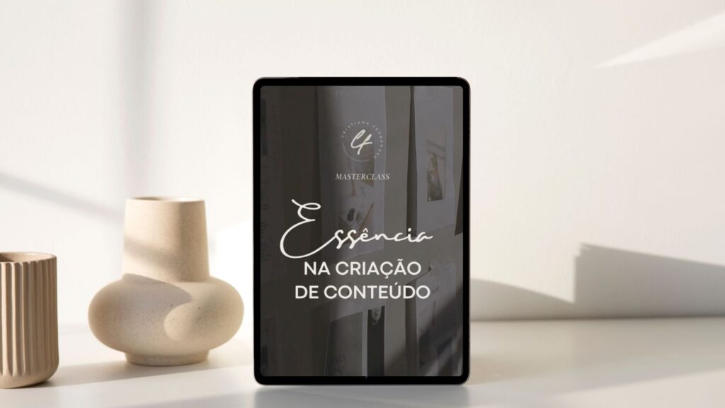 Masterclass Essência na Criação de Conteúdo